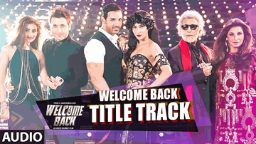 Welcome Back (Title Track) Lyrics - John Abraham | Shruti Haasan | Naseeruddin Shah | Mika Singh | Geeta Jhala
