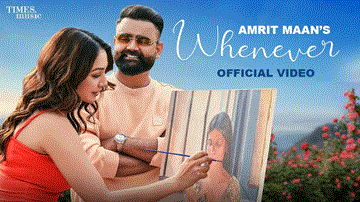 Whenever Lyrics - Amrit Maan | Punjabi Song