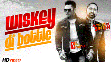Whisky Di Botal Lyrics - Arvinder Singh | Punjabi Song