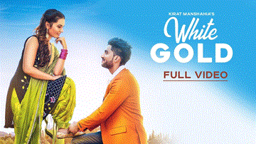 White Gold Lyrics - Kirat Manshahia | Punjabi Song