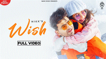 Wish Lyrics - Nikki | Nikk | Punjabi Song