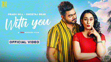 With You Lyrics - Prabh Gill | Sweetaj Brar | Punjabi Song