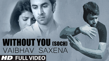 Without You Lyrics - Hardy Sandhu | Vaibhav Saxena