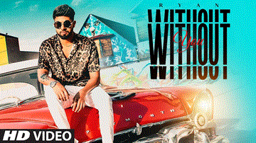 Without You Lyrics - Ryan | Punjabi Song