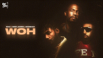 वो Woh Lyrics - Ikka | Dino James