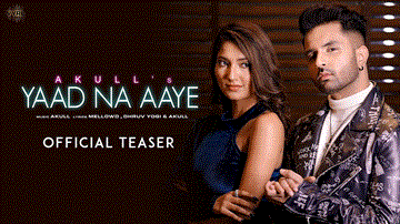 याद ना आये Yaad Na Aaye Lyrics - Akull