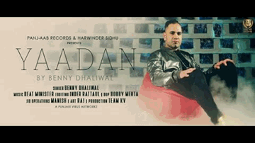 Yaadan Lyrics - Benny Dhaliwal