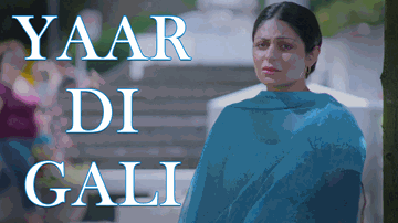 Yaar Di Gali Lyrics - Neeru Bajwa | Rana Ranbir | Binnu Dhillon | Jyoti Nooran | Sultana Nooran