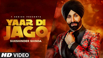 Yaar Di Jago Lyrics - Sukshinder Shinda | Punjabi Song
