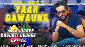 Yaar Gawaune Lyrics - Sarang Sikander | Punjabi Song