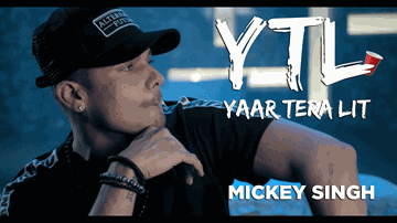 Yaar Tera Lit Lyrics - Mickey Singh | Punjabi Song