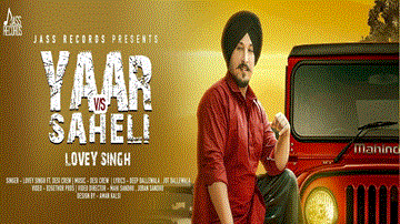 Yaar Vs Saheli Lyrics - Lovey Singh | Desi Crew | Punjabi Song