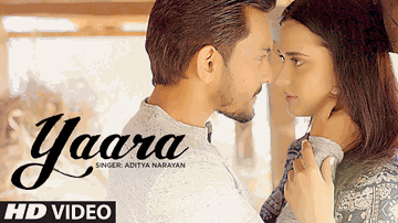 Yaara Lyrics - Aditya Narayan | Evgeniia Belousova | Aditya Narayan Jha