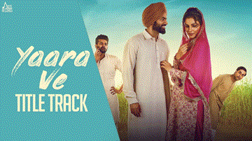 Yaara Ve Lyrics - Firoz Khan | Gurmeet Singh | Punjabi Song