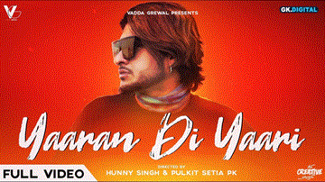 Yaaran Di Yaari Lyrics - Vadda Grewal | Punjabi Song