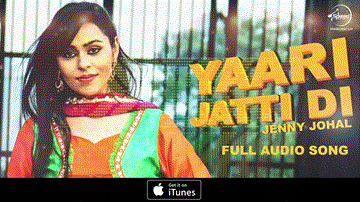 Yaari Jatti Di Lyrics - Jenny Johal | Punjabi Song