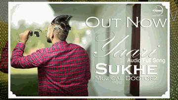 Yaari (Title) Lyrics - Sukhe Muzical Doctorz