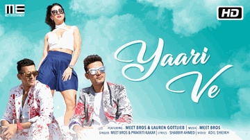 YAARI VE Lyrics | Meet Bros | Prakriti Kakar