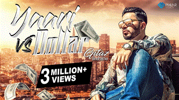 Yaari Vs Dollar Lyrics - Gitaz Bindrakhia | Punjabi Song