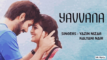 Yavvana Lyrics - yazin nizar | kalyani nair