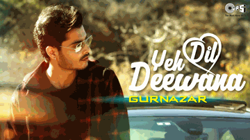 Yeh Dil Deewana (Title) Lyrics - Gurnazar | Rammya Singh | Gurnazar Chattha