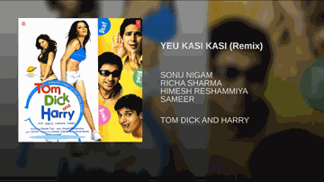 Yeu Kashi Kashi Mi Lyrics - Jimmy Shergill | Kim Sharma | Dino Morea | Richa Sharma | Sonu Nigam