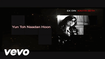 Yun Toh Naadan Lyrics - Kavita Seth