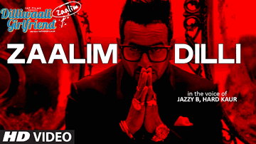 Zaalim Dilli Lyrics - Divyendu Sharma | Hard Kaur | Jazzy B