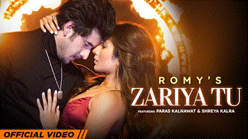 Zariya Tu Lyrics - Paras Kalnawat | Shreya Kalra | Romy