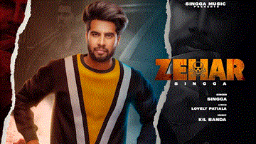 Zehar Lyrics - Singga | Punjabi Song