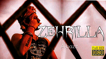 Zehrilla Lyrics - A bazz