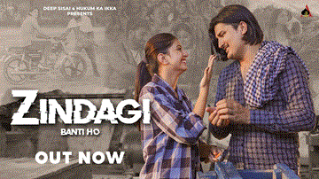 ज़िंदगी बनती हो Zindagi Banti Ho Lyrics - Amit Saini Rohtakiya