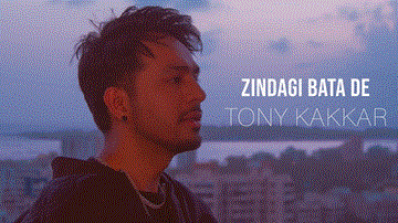 ज़िंदगी बता दे Zindagi Bata De Lyrics - Tony Kakkar