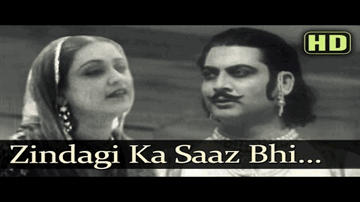 Zindagi Kaa Saaz Bhi Kyaa Saaz Hai Lyrics - Sohrab Modi | Chandramohan | Sardar Akhtar | Naseem Bano