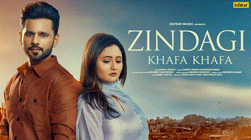 ज़िंदगी खफा खफा Zindagi Khafa Khafa Lyrics - Rahul Vaidya