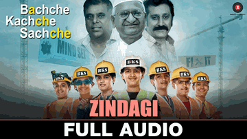 Zindagi Lyrics - Mukesh Tiwari | Ashish Vidyardhi | Aryan Kataria | Mohammad Irfan