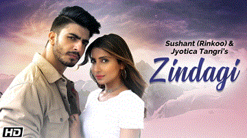 ज़िंदगी Zindagi Lyrics - Sushant (Rinkoo) | Jyotica Tangri