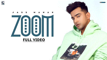 Zoom Lyrics - Jass Manak | Punjabi Song