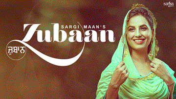 Zubaan Lyrics - Sargi Maan